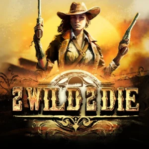2 Wild 2 Die - OLE777