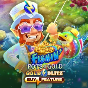 Fishin’ Pots of Gold™: Gold Blitz™ - OLE777