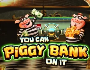 You Can Piggy Bank On It - OLE777